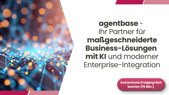 agentbase - Ihr Partner für maßgeschneiderte Business-Lösungen mit KI und moderner Enterprise-Integration